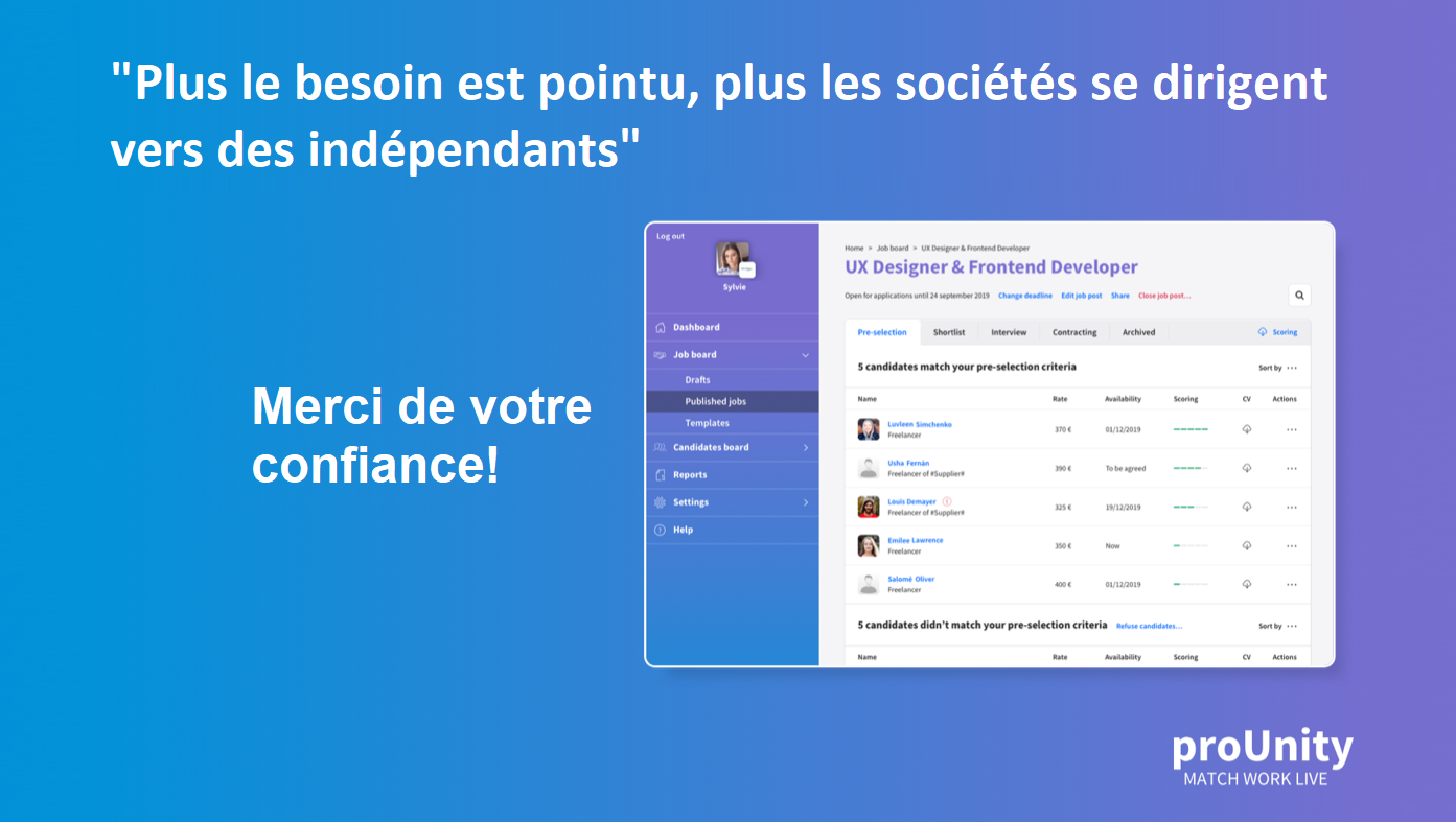 « Plus le besoin est pointu, plus les sociétés se dirigent vers des indépendants. »